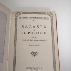 Libros antiguos: SAGASTA O EL POLÍTICO.CONDE DE ROMANONES. 2ª EDICIÓN. 1934 MADRID. ESPASA - CALPE. Lote 207161726