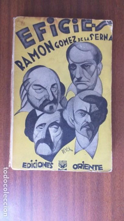 Libros antiguos: Efigies --- Ram&oacute;n G&oacute;mez de la Serna - Foto 1