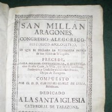 Libros antiguos: GOMEZ DE LIRIA, GERONIMO: SAN MILLAN ARAGONES. 1733. Lote 222136790