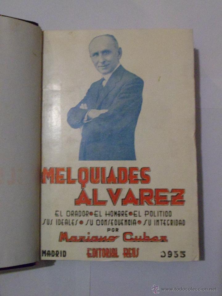 Libros antiguos: MELQUIADES ALVAREZ. MARIANO CUBER. PRIMERA EDICION 1935 - Foto 3 - 223948465