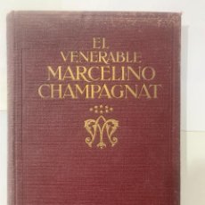 Libri antichi: EL VENERABLE MARCELINO CHAMPAGNAT. Lote 223978905