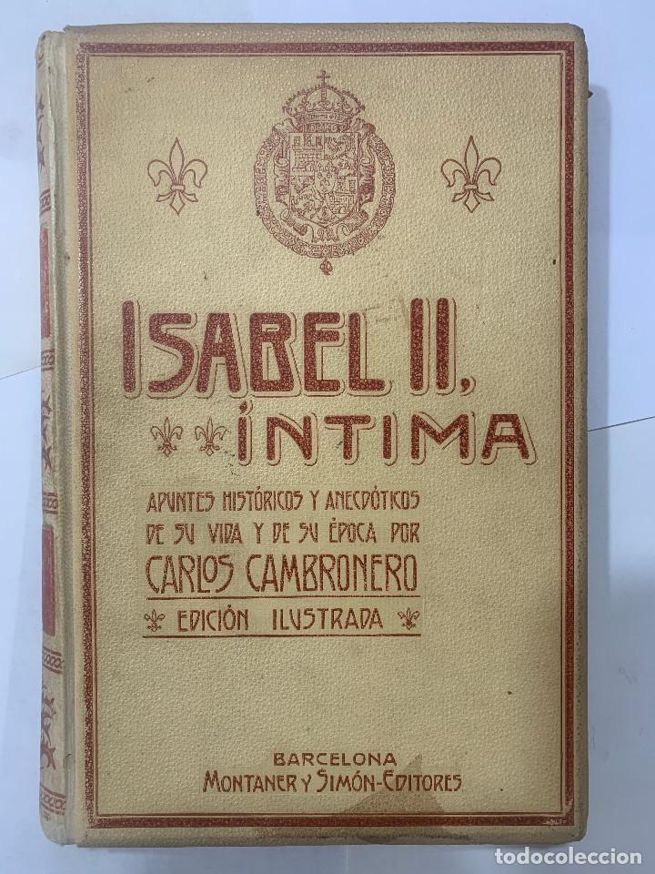 Libros antiguos: Isabel II, &iacute;ntima (1908) - Foto 1