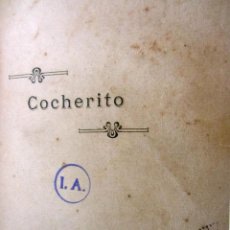 Libros antiguos: COCHERITO. (CÁSTOR JAUREGUIBEITIA IBARRA, TORERO) ¿PEDRO RODRIGUEZ? ¿1911? . CLUB COCHERITO BILBAO.. Lote 226591706