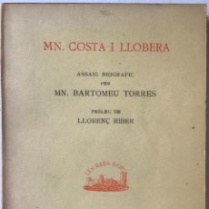 Libros antiguos: MN. COSTA I LLOBERA. ASSAIG BIOGRAFIC. - TORRES, MN. BARTOMEU.. Lote 230338620