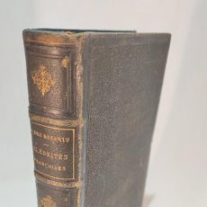 Libros antiguos: LES CÉLÉBRITÉS FRANÇAISES. ALFRED DES ESSARTS. ILUSTRÉ PARA HADAMARD. PARÍS. 1862.