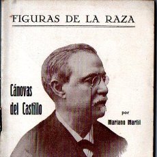 Libros antiguos: MARIANO MARFIL : CÁNOVAS DEL CASTILLO (FIGURAS DE LA RAZA, 1926)