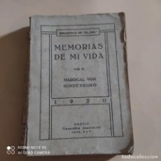 Libros antiguos: MEMORIAS DE MI VIDA. MARISCAL VON HINDENBURG. BIBLIOTECA DEL SOL. 1920. PAG. 348.