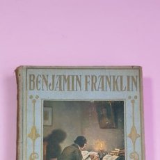 Libros antiguos: LIBRO-BENJAMÍN FRANKLIN-LOS GRANDES HOMBRES-COLECCIONISTAS. Lote 253553870