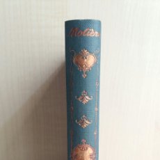 Libros antiguos: MOLIÈRE. JOSÉ ESCOFET. SOCIEDAD GENERAL DE PUBLICACIONES, COLECCIÓN LOS GRANDES HOMBRES, 1928.. Lote 264318452