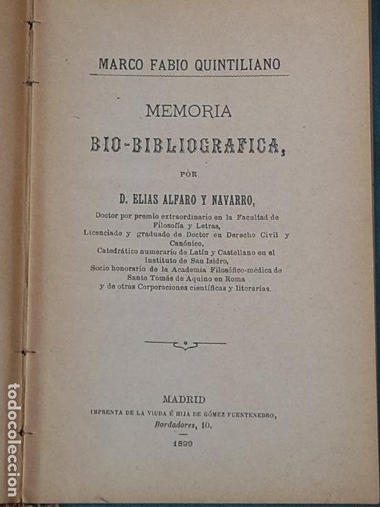 Libros antiguos: MARCO FABIO QUINTILIANO - MEMORIA - BIO - BIBLIOGRAFICA. MADRID 1899 - DEDICACION DEL AUTOR: ALFARO - Foto 3 - 268116624