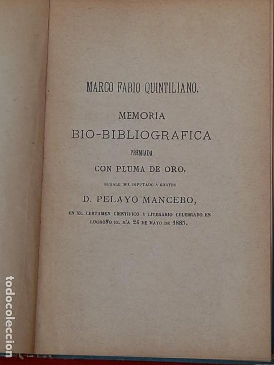 Libros antiguos: MARCO FABIO QUINTILIANO - MEMORIA - BIO - BIBLIOGRAFICA. MADRID 1899 - DEDICACION DEL AUTOR: ALFARO - Foto 4 - 268116624
