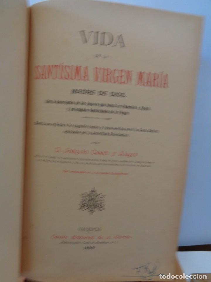 Libros antiguos: ¡¡ ANTIGUO LIBRO: VIDA DE LA SANTISIMA VIRGEN MARIA, MADRE DE DIOS: - 1899. !! - Foto 9 - 276260268