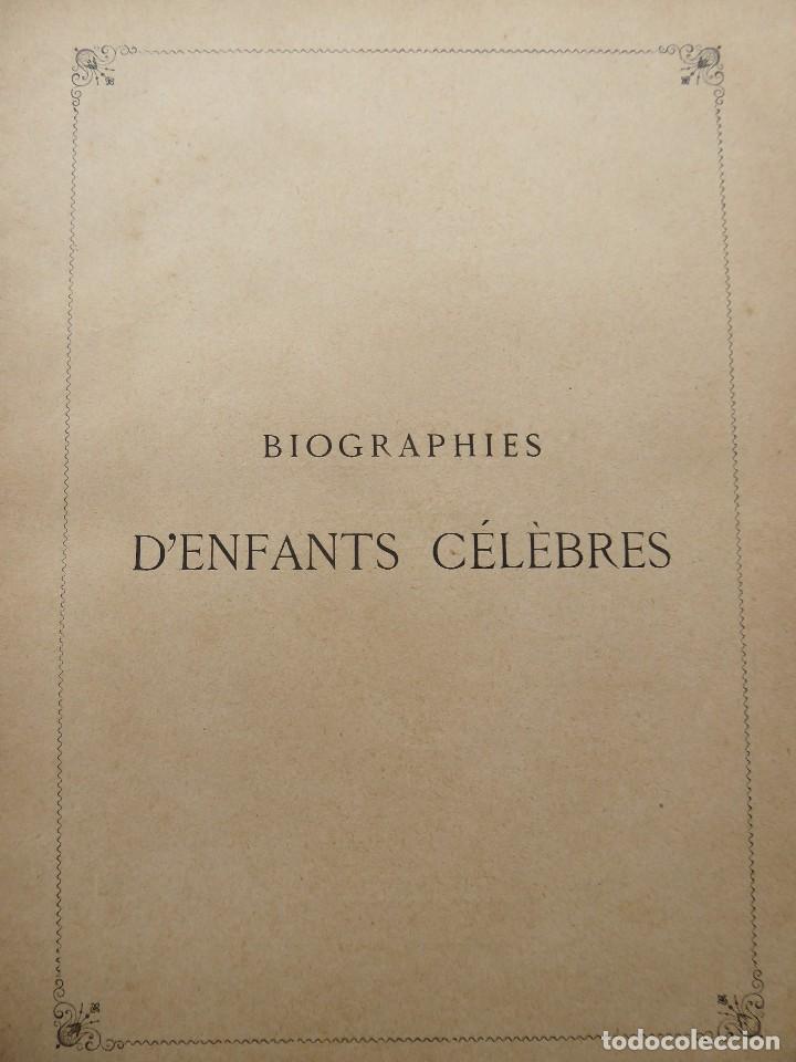 Libros antiguos: L-6059. BIOGRAPHIES DENFANTS CÉLÉBRES. PAR R. DE MONTBRILLANT. PARIS, AÑO 1893. ILUSTRADO. - Foto 3 - 280418708