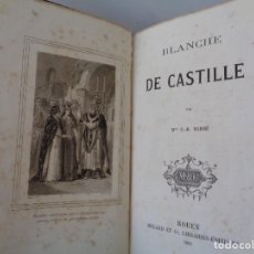 Libros antiguos: ¡¡ BLANCHE DE CASTILLE, AÑO.- 1866. !!. Lote 284240538