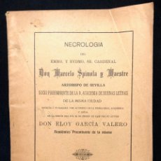 Libros antiguos: NECROLOGÍA DEL EMMO. Y RVDMO. SR. CARDENAL DON MARCELO SPÍNOLA Y MAESTRE 1908.. Lote 290459258