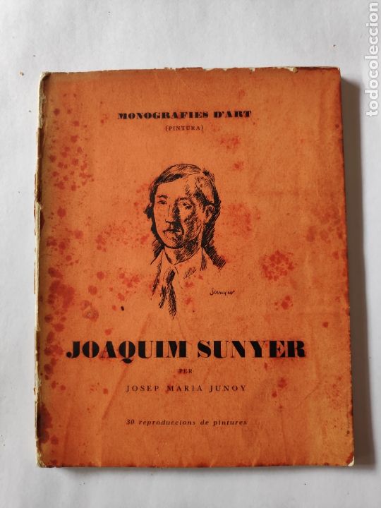 Libros antiguos: Monografia Joaqu&iacute;n sunyer - Foto 1