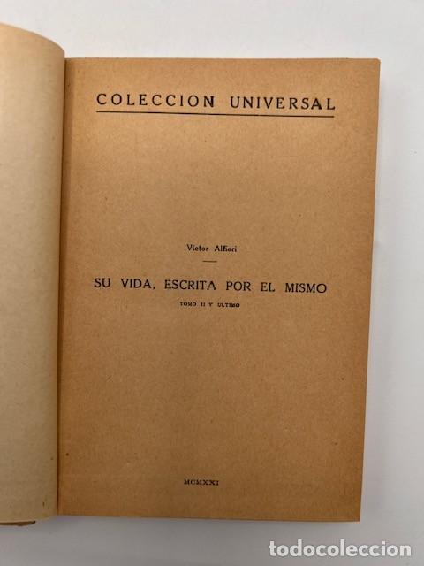 Libros antiguos: SU VIDA. VICTOR ALFIERI. TOMO II. CALPE. MEMORIAS CELEBRES. MADRID, 1921. PAGS: 240 - Foto 3 - 294998588