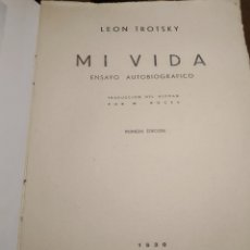 Libros antiguos: LEÓN TROTSKY MI VIDA ENSAYO AUTOBIOGRÁFICO. PRIMERA EDICIÓN 1930 ED. CENIT