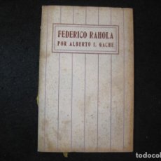 Libros antiguos: FEDERICO RAHOLA-ALBERTO I. GACHE-AÑO 1919-VER FOTOS-(K-4716). Lote 298885728