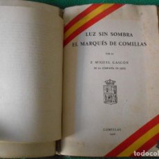 Libros antiguos: GASCON 4 OPUSCULOS NUMERADOS ORIGINALES-LUZ SIN SOMBRA-MARQUES DE COMILLAS 1924. Lote 299710448