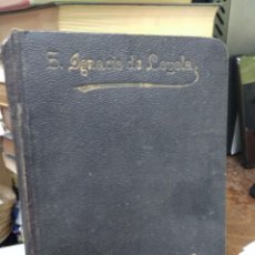Libros antiguos: VIDA DEL BIENAVENTURADO PADRE IGNACIO DE LOYOLA, PADRE PEDRO DE RIVADENEIRA. 1900. L.28132. Lote 301230203
