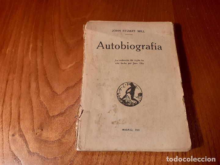 Libros antiguos: AUTOBIOGRAF&Iacute;A - JOHN STUART MILL - Foto 1