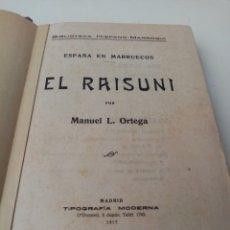 Livros antigos: EL RAISUNI - MANUEL L. ORTEGA - AÑO 1917. Lote 307609038