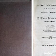Libros antiguos: MARTINEZ DE LA ROSA, FCO. HERNÁN PÉREZ DEL PULGAR, EL DE LAS HAZAÑAS. BOSQUEJO HISTÓRICO. 1834.. Lote 314703133