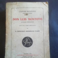 Libros antiguos: DON LUIS MONTOTO. CÁSTOR MONTOTO. ED. HERNANDO, 1935. Lote 320107278