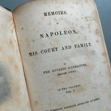 Libros antiguos: MEMOIRS OF NAPOLEON, HIS COURT AND FAMILY. COMPLETA, TOMOS I Y II. NEW YORK, 1854. Lote 333667668