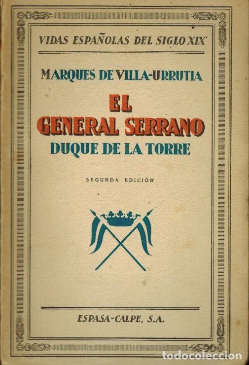 Libros antiguos: EL GENERAL SERRANO, DUQUE DE LA TORRE - Foto 1