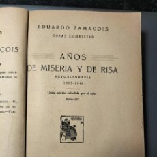Libros antiguos: AÑOS DE MISERIA Y DE RISA. AUTOBIOGRAFÍA 1893-1916. EDUARDO ZAMACOIS. 1934. Lote 339553778