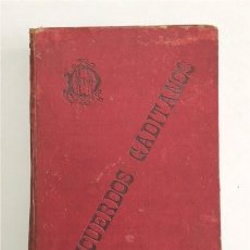 Libros antiguos: RECUERDOS GADITANOS. JOSÉ MARÍA LEÓN Y DOMÍNGUEZ. CÁDIZ, 1897. TIP. DE CABELLO Y LOZÓN. Lote 349776414