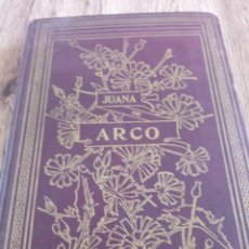 Livros antigos: JUANA DE ARCO DE 1909.. Lote 351280614