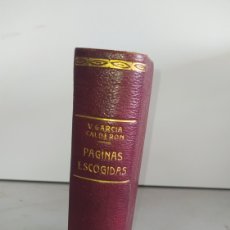 Libros antiguos: LEER!!OBRA DE VENTURA GARCÍA CALDERÓN PÁGINAS ESCOGIDAS. Lote 353130734