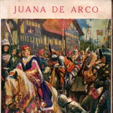 Libros antiguos: NÚÑEZ DE PRADO : JUANA DE ARCO (SOPENA, 1934)