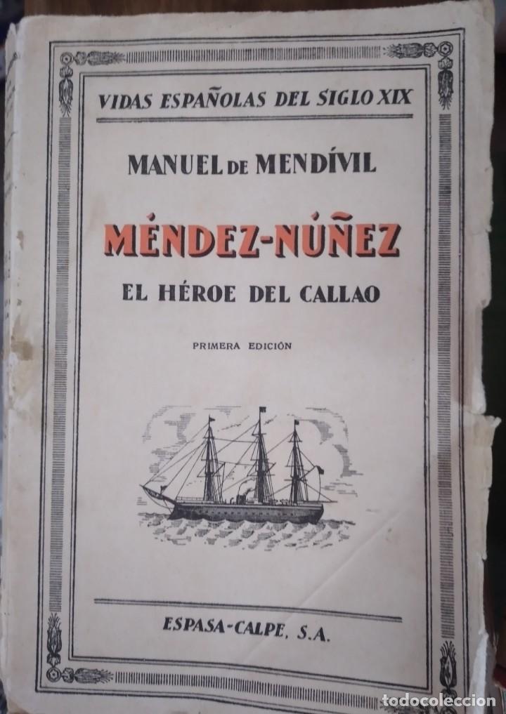 Libros antiguos: M&Eacute;NNEZ N&Uacute;&Ntilde;EZ: EL H&Eacute;ROE DEL CALLAO - Foto 1