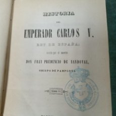 Livros antigos: PRUDENCIA DE SANDOVAL. HISTORIA DEL EMPERADOR CARLOS V. T. VI. 1847.. Lote 359157745