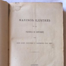 Libros antiguos: .- MARINOS ILUSTRES DE LA PROVINCIA DE SANTANDER. Lote 359216390