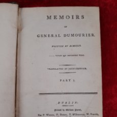 Libros antiguos: L-532. MEMOIRS OF GENERAL DUMOURIER.JOHN FENWICK. WILLIAM POTTER.DUBLIN, AÑO 1794.