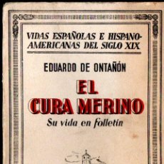 Libros antiguos: EDUARDO DE ONTAÑÓN : EL CURA MERINO (ESPASA CALPE, 1933)
