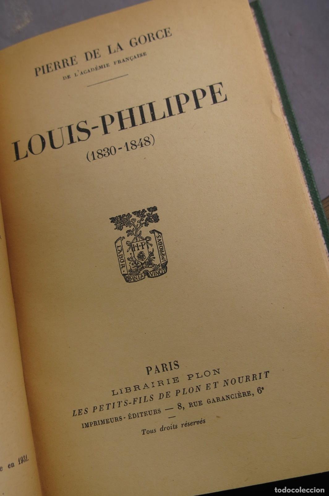 Libros antiguos: Louis-Philippe 1830-1848. Gorce - Foto 2