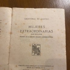 Libros antiguos: 1929 MUJERES EXTRAORDINARIAS (CON RETRATOS). CRISTOBAL DE CASTRO. Lote 391004394