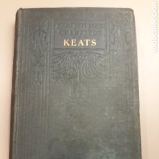 Libros antiguos: KEATS. SIDNEY COLVIN. 1909. ENGLISH MEN OF LETTERS. MACMILLAN AND CO. Lote 393525854