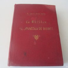 Libros antiguos: FR. LUIS G. ALONSO GETINO EL MAESTRO FR. FRANCISCO DE VITORIA SU VIDA, SU DOCTRINA... W17845. Lote 394319559