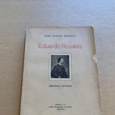 Libros antiguos: 1926 JUAN CHACON ENRIQUEZ. EDUARDO ROSALES. Lote 400110064