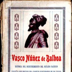 Libros antiguos: OBREGÓN Y RETORTILLO : VASCO NÚÑEZ DE BALBOA (MAUCCI, C. 1915). Lote 402263074