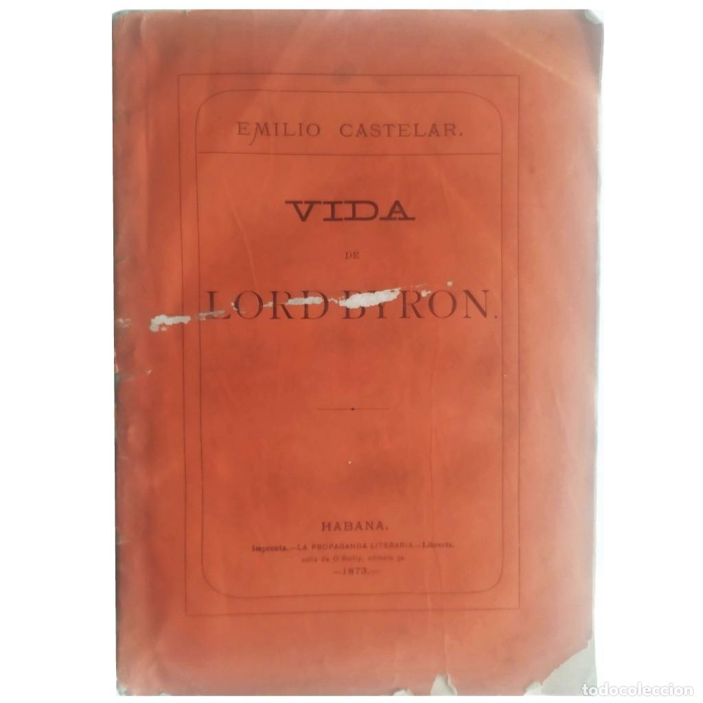 Libros antiguos: VIDA DE LORD BYRON. Castelar, Emilio - Foto 1