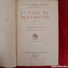 Libros antiguos: L-4837. VIDA DE BEETHOVEN. ROMAIN ROLLAND. RESIDENCIA DE ESTUDIANTES, MADRID, 1915