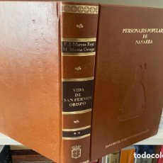 Libros antiguos: VIDA DE SAN FERMÍN OBISPO - HISTORIA DE SAN FERMÍN - F.J. MARCOS REAL / M. MARTÍN ORTEGA TOMO 2